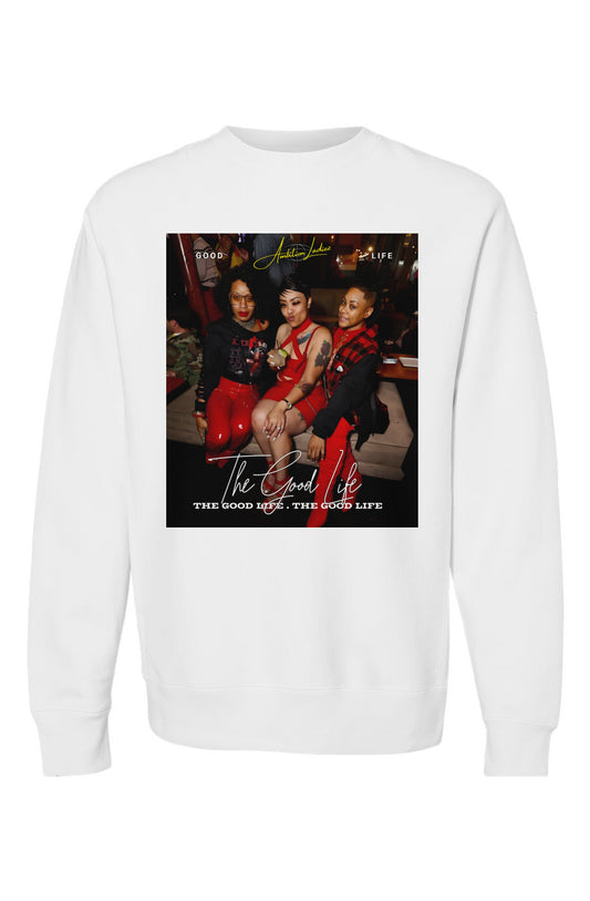 The Good Life Legend Premium Sweatshirt